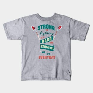 strong is fighting Kids T-Shirt